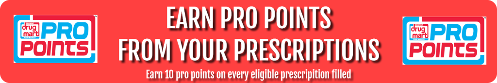 Earn Pro Points from your prescriptions 